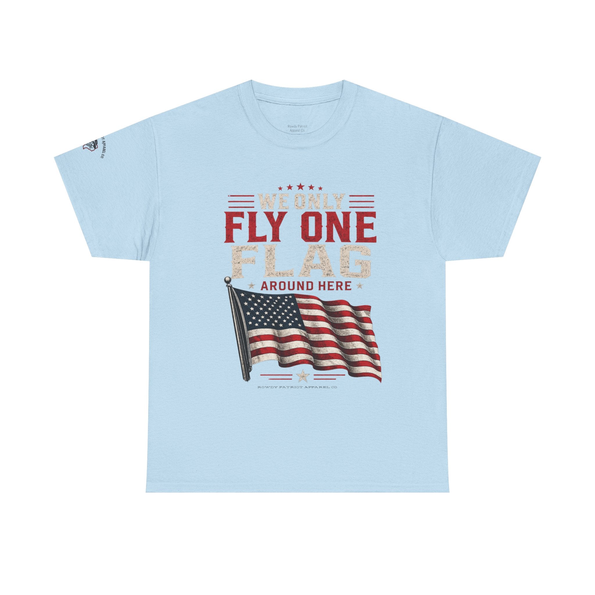 'We Only Fly One Flag' T-Shirt