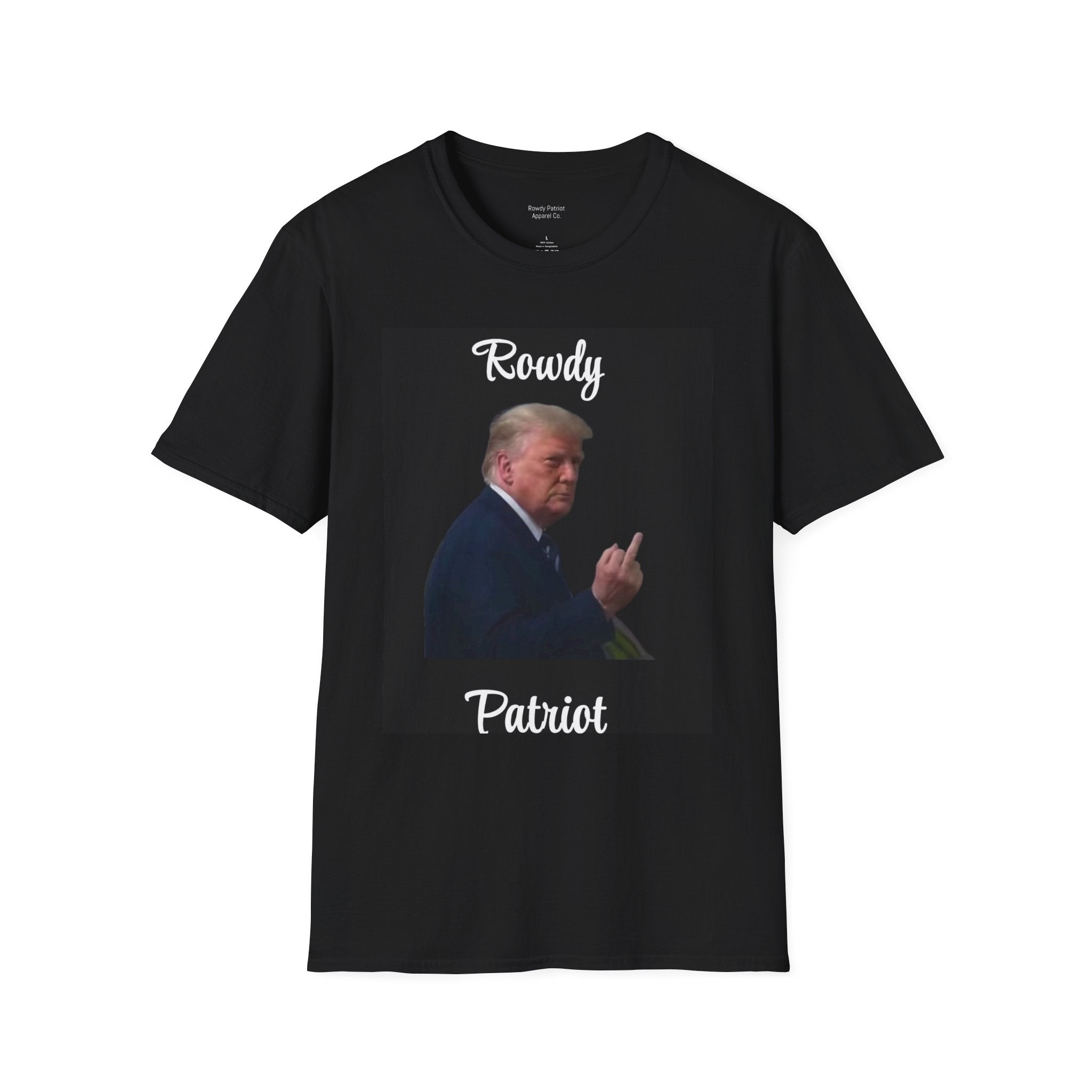 "Rowdy Patriot" Presidential T-Shirt