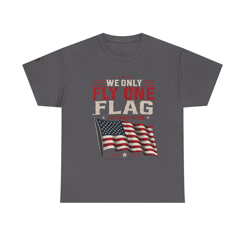 'We Only Fly One Flag' T-Shirt