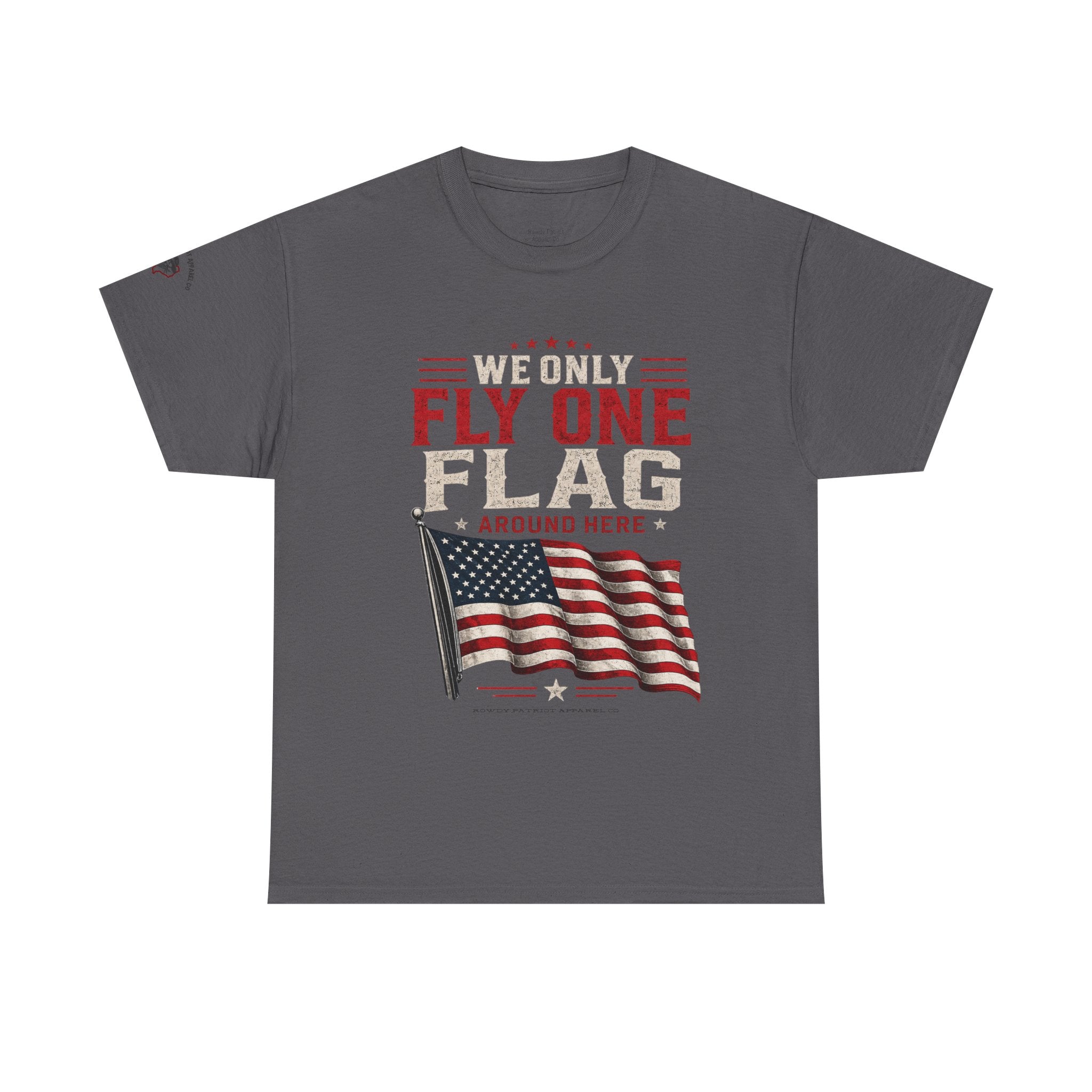 'We Only Fly One Flag' T-Shirt